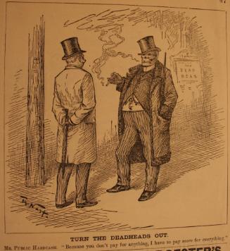 "Turn the Deadheads Out" from Harper's Weekly, January 16, 1886